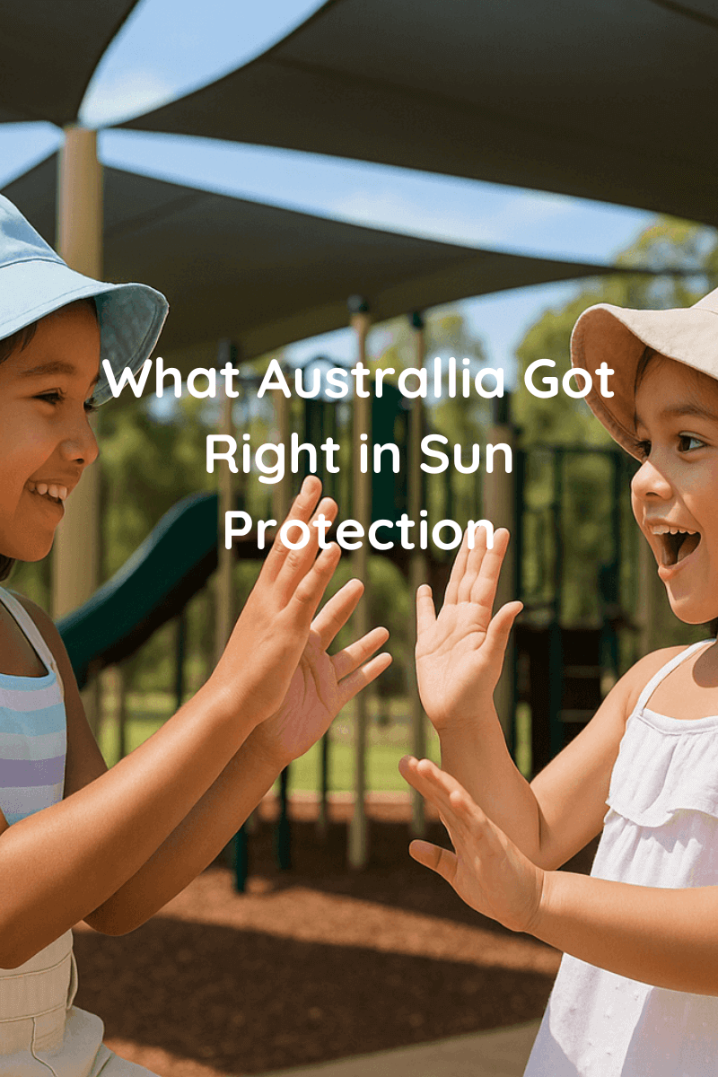 What Australia Gets Right About Sun Protection (That America Is Missing)